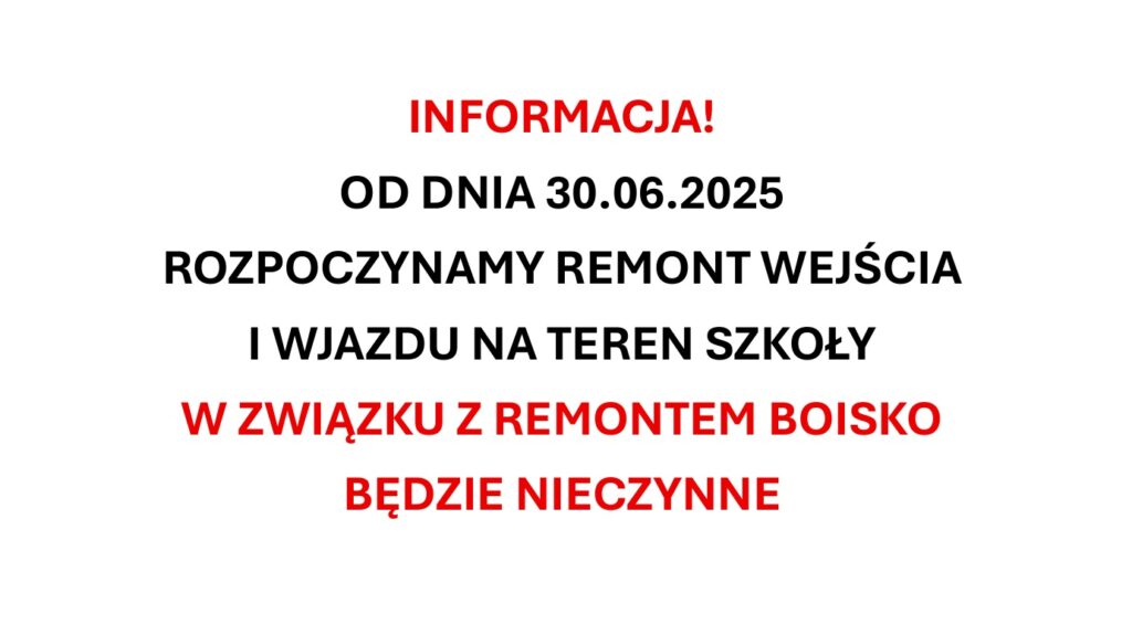 INFORMACJA O REMONCIE WZJAZDU DO SZKOŁY