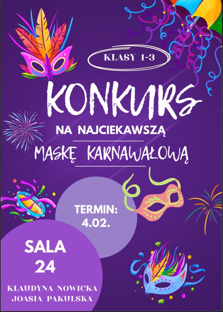 Plakat z informacjami na temat konkursu plastycznego - najciekawsza maska karnawałowa.