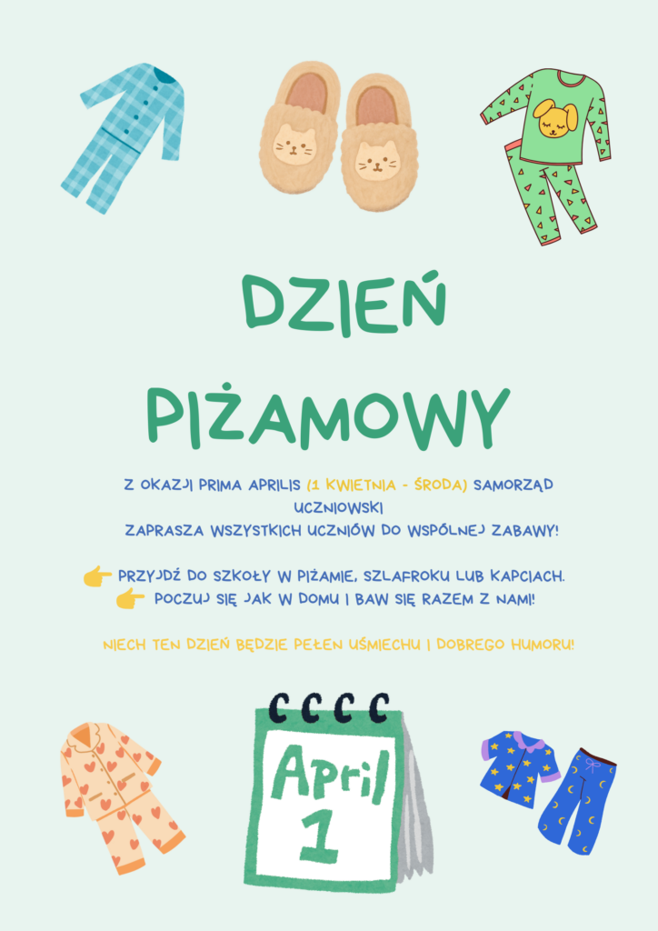 Plakat informujący o dniu piżamowym w sp 84